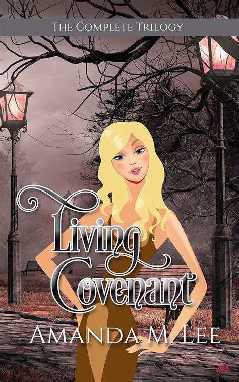Living Covenant The Complete Series Living Covenant Trilogy Kindle Editon